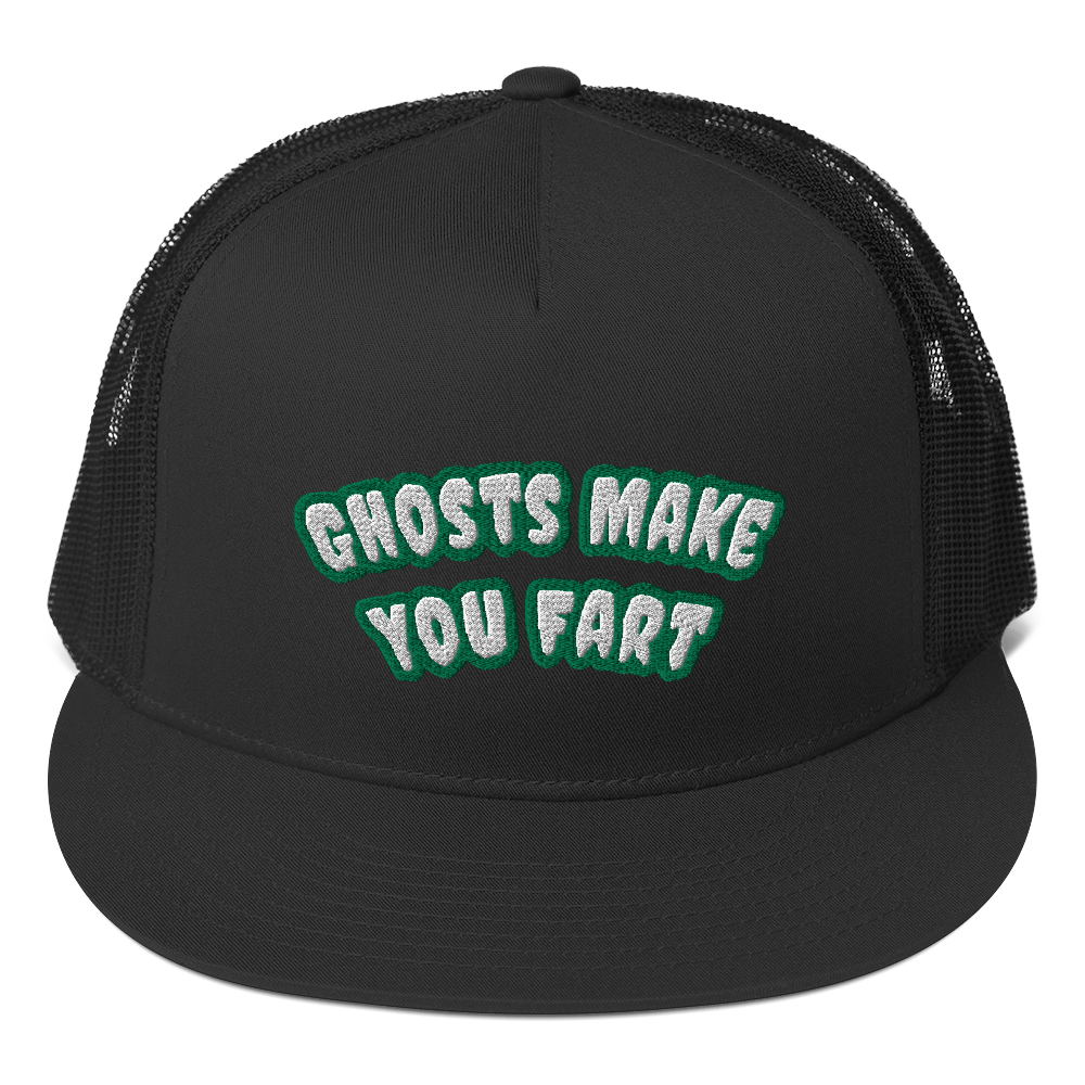 Ghosts Make You Fart - Hat